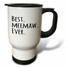 888414109553 Travel Mug Inspirationz Store Typography Best Meemaw Ever 888414109553 Travel Mug Inspirationz Store Typography Best Meemaw Ever