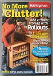 Family Handyman No More Clutter Super Simple Shelves Kitchen Storage Rollouts. Fixed Price $8.99.