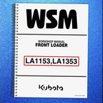 Kubota LA1153 LA1353 Front Loader Workshop Manual Wire Binding. Fixed Price $22.07.