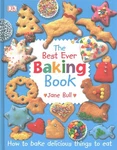 Best Ever Baking Book : How To Bake Delicious Things Eat, Hardcover By Bul.... Fixed Price $21.14.