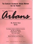 Original Arbans Complete Method Opera Fantasies Variations Charles Colin CC1001. Fixed Price $45.00.
