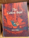The Littlest Angel By Charles Tazewell Children's Christmas Classic 1962 Hb. Fixed Price $26.00.