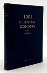 Charles Edward Barns / 1001 Celestial Wonders As Observed With Home-built 1931. Fixed Price $90.00.
