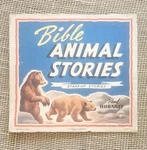1952 Bible Animal Stories Stand Up Pb Book By Paul Hubartt Gibson & Co. Fixed Price $14.99.