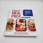 Smart Prep For Beginners: Recipes And Weekly Plans Healthy Meals. Fixed Price $7.00.
