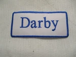 Darby New Embroidered Sew Iron Name Patch Blue White 1-1/2T X 3-1/2W. Fixed Price $26.00.