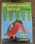 Toothpick Dispenser Bird. Fixed Price $8.99.