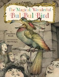 The Magical, Wonderful Bul Bird By Jonathan Kruk Hardcover Book. Fixed Price $27.64.